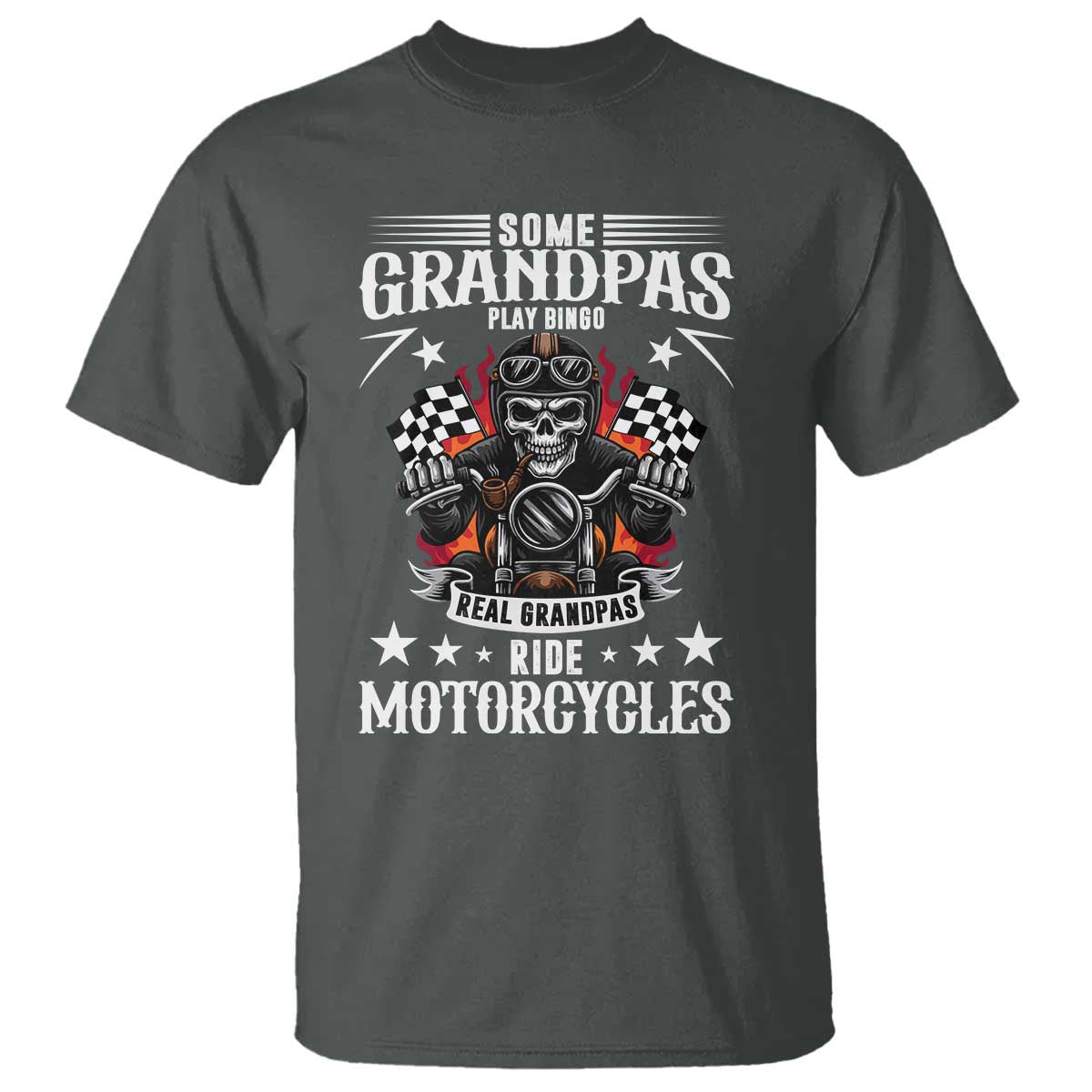 Funny Grandpa Biker T Shirt Some Grandpas Play Bingo Real Grandpas Ride Motorcycles TS14 Dark Heather Print Your Wear