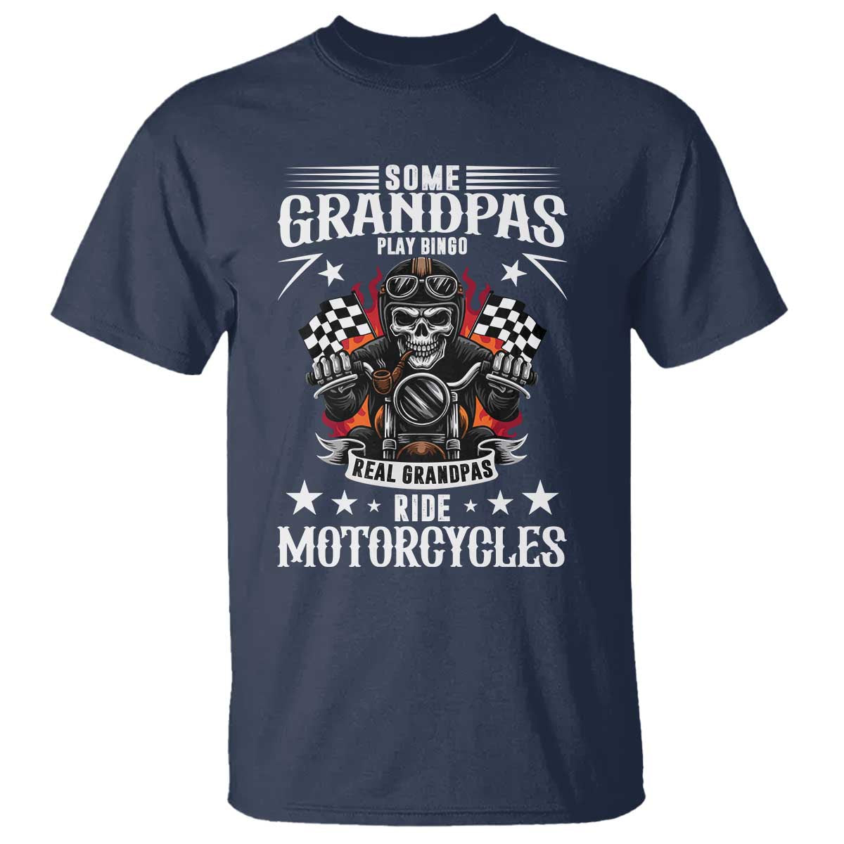 Funny Grandpa Biker T Shirt Some Grandpas Play Bingo Real Grandpas Ride Motorcycles TS14 Navy Print Your Wear