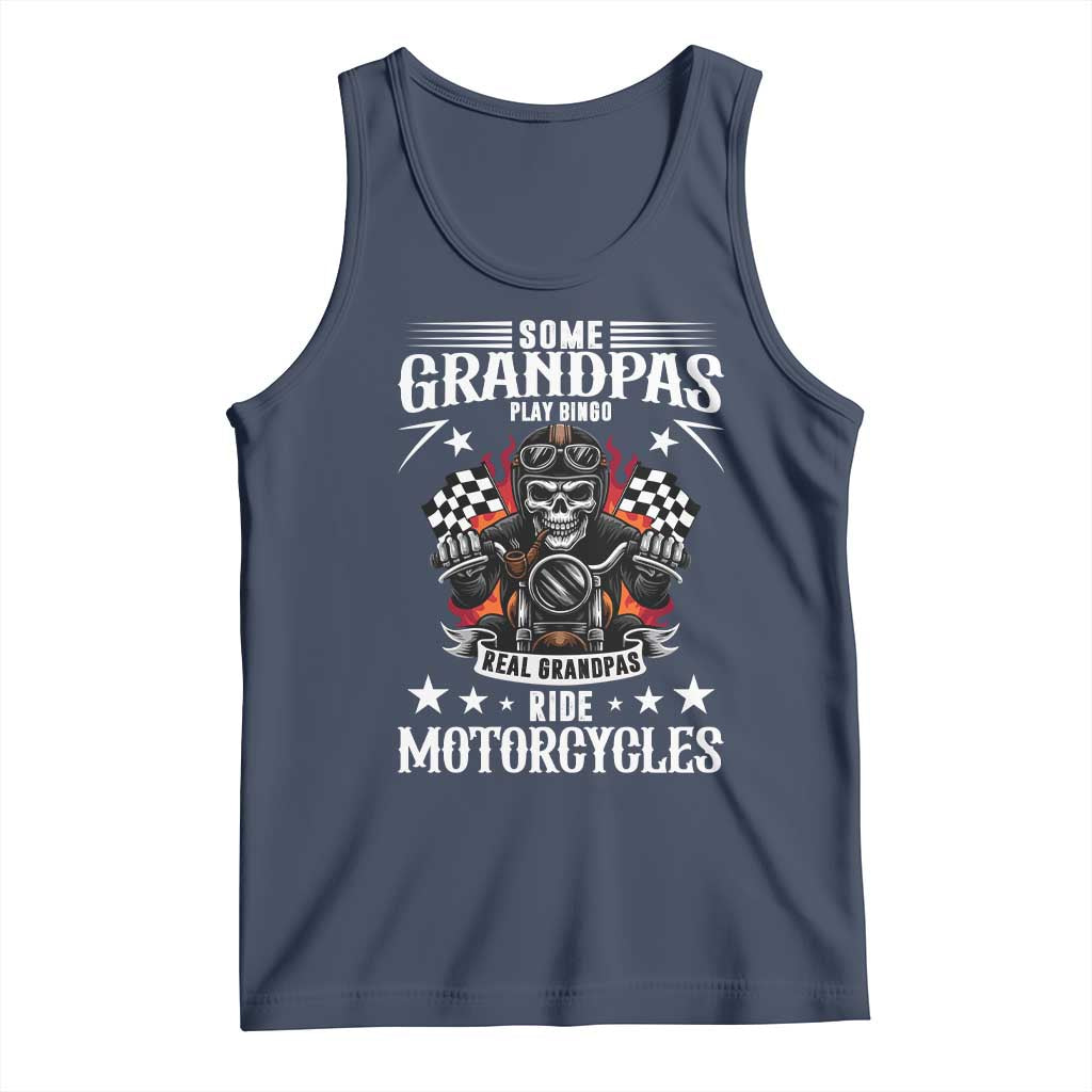 Funny Grandpa Biker Tank Top Some Grandpas Play Bingo Real Grandpas Ride Motorcycles TS14 Navy Print Your Wear