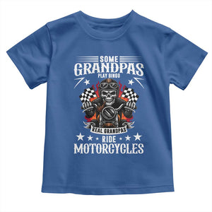 Funny Grandpa Biker Toddler T Shirt Some Grandpas Play Bingo Real Grandpas Ride Motorcycles TS14 Royal Blue Print Your Wear