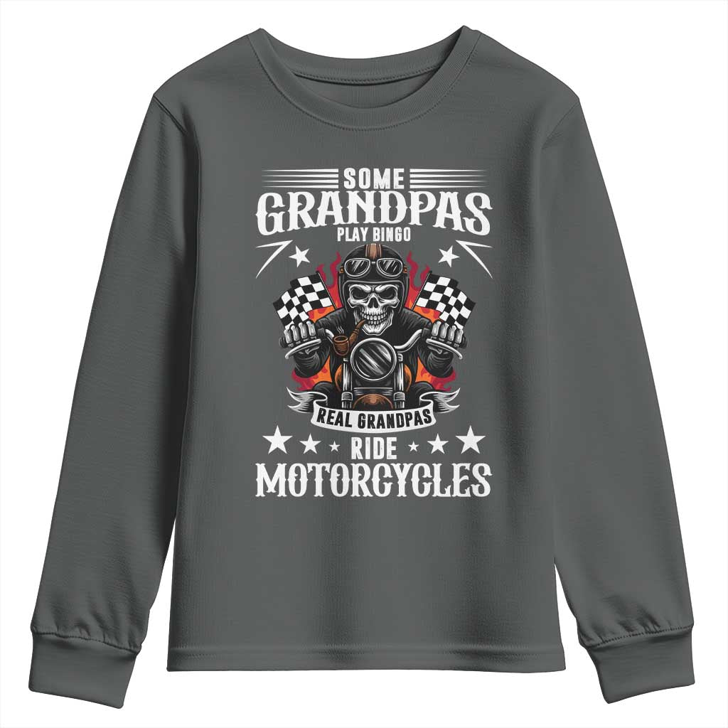 Funny Grandpa Biker Youth Sweatshirt Some Grandpas Play Bingo Real Grandpas Ride Motorcycles TS14 Dark Heather Print Your Wear