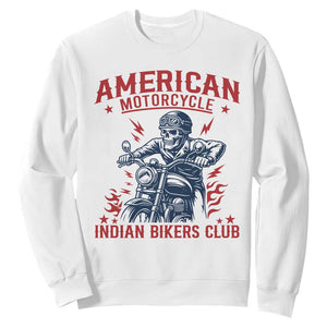 Funny Skeleton Motorcycle Sweatshirt American Motorcycle Indian Bikers Club TS14 White Print Your Wear