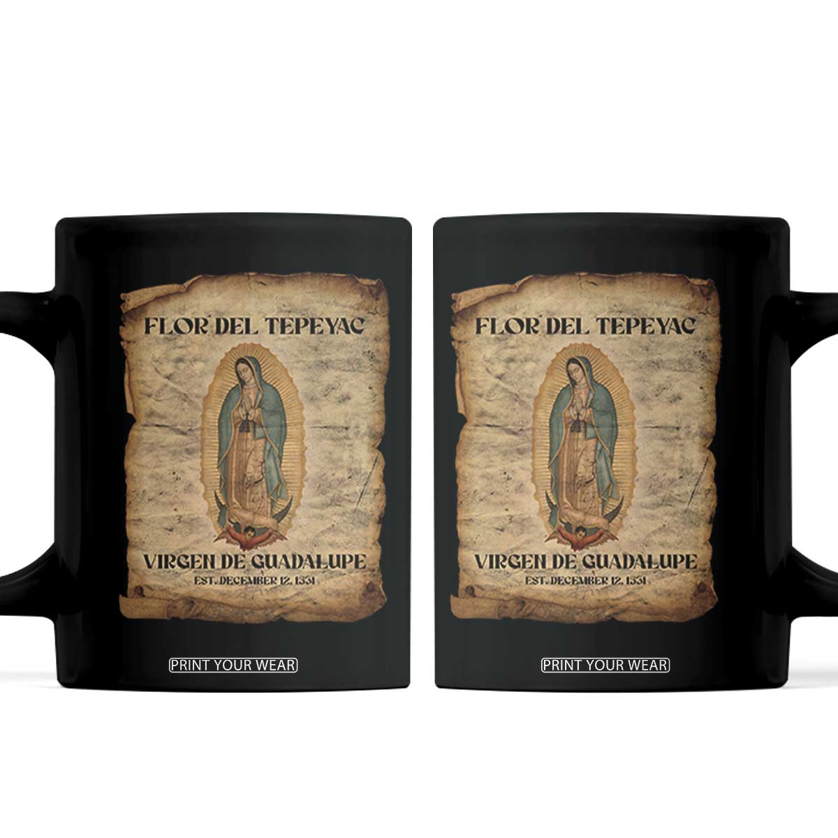 Virgin Mary Coffee Mug Our Lady Virgen De Guadalupe TS14 Black Print Your Wear