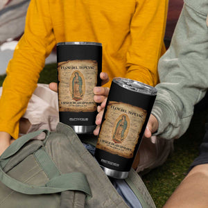 Virgin Mary Tumbler Cup Our Lady Virgen De Guadalupe TS14 Print Your Wear
