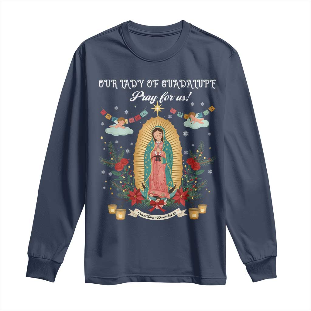 Virgin Mary Long Sleeve Shirt Our Lady Of Guadalupe Pray For Us TS14 Navy Print Your Wear