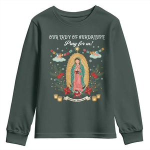 Virgin Mary Youth Sweatshirt Our Lady Of Guadalupe Pray For Us TS14 Dark Forest Green Print Your Wear