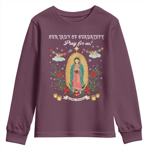 Virgin Mary Youth Sweatshirt Our Lady Of Guadalupe Pray For Us TS14 Maroon Print Your Wear