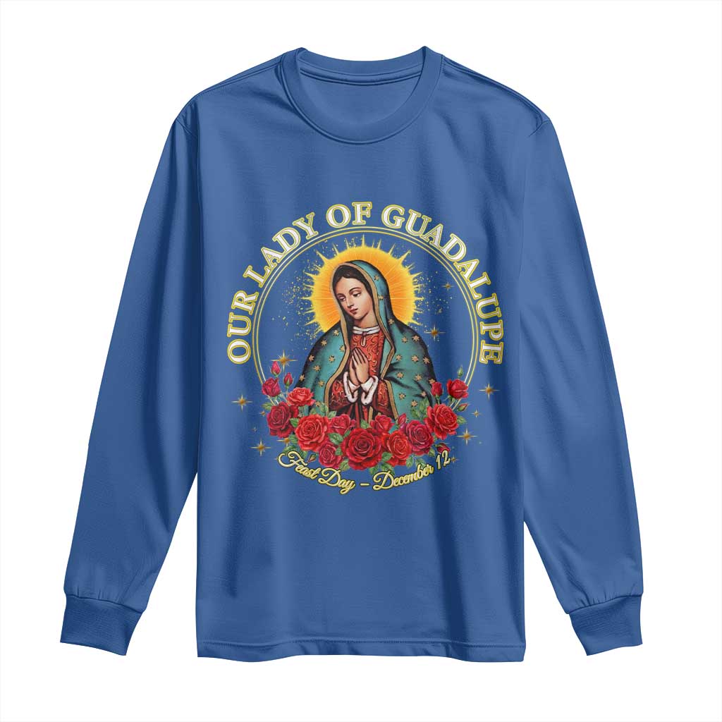 Virgen De Guadalupe Catholic Long Sleeve Shirt Our Lady Of Guadalupe TS14 Royal Blue Print Your Wear