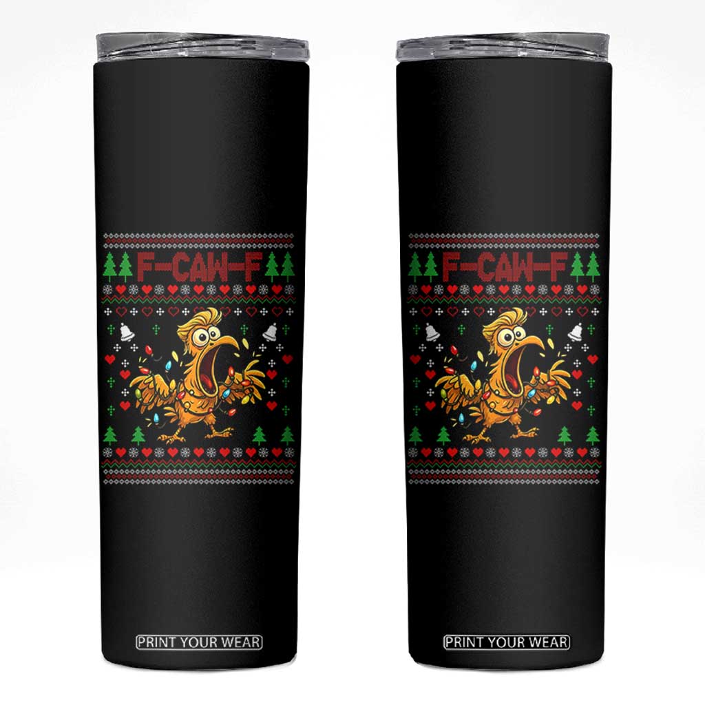 Funny Trump Chicken F Caw F Christmas Skinny Tumbler TS14 Black Print Your Wear