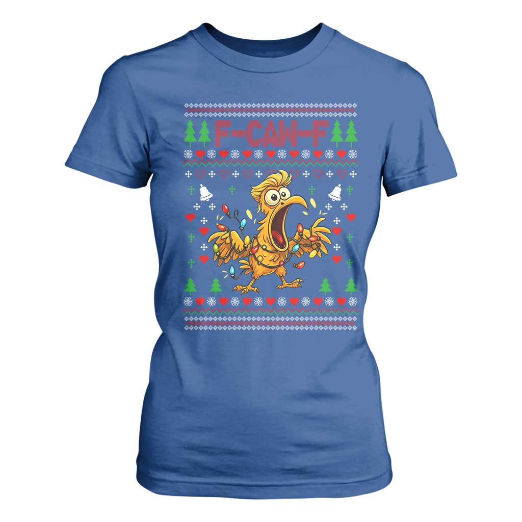 Funny Trump Chicken F Caw F Christmas T Shirt For Women TS14 Royal Blue Print Your Wear