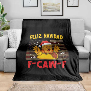 Funny Taco Trump F-Caw-F Christmas Throw Blanket Feliz Navidad TS14 Print Your Wear