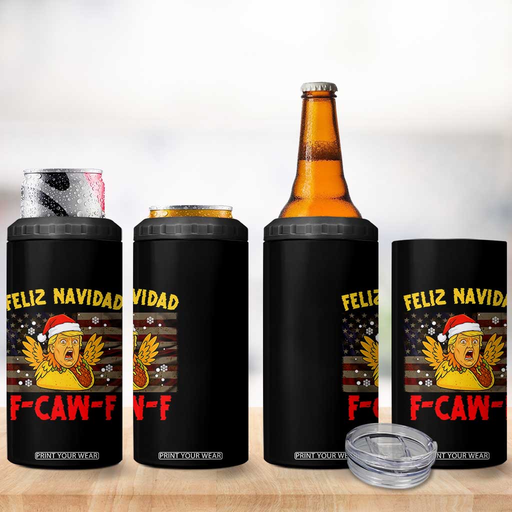 Funny Taco Trump F-Caw-F Christmas 4 in 1 Can Cooler Tumbler Feliz Navidad TS14 Print Your Wear