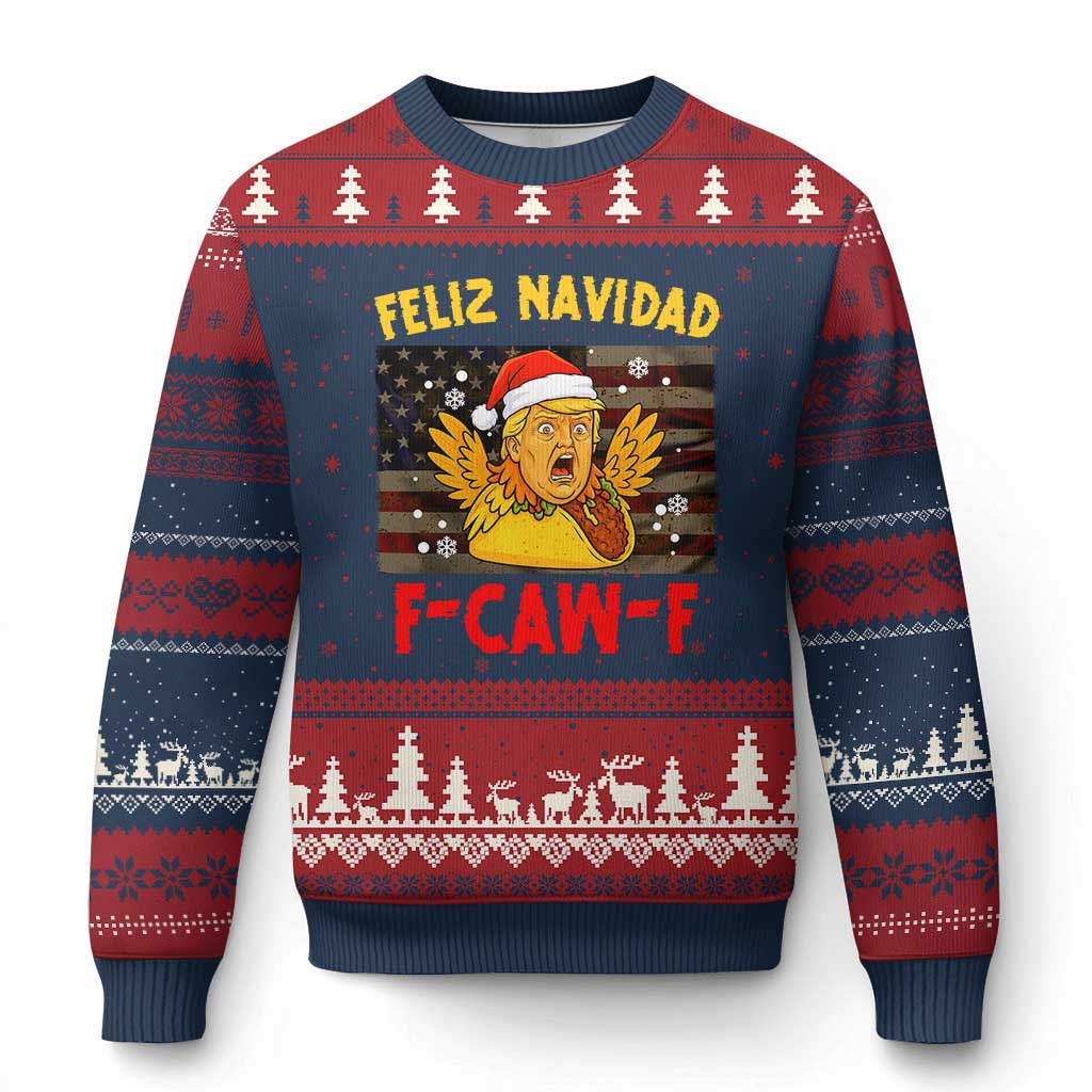 Funny Taco Trump F-Caw-F Xmas Ugly Christmas Sweater Feliz Navidad TS14 Navy Red Print Your Wear