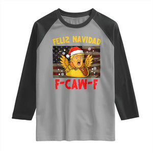 Funny Taco Trump F-Caw-F Christmas Raglan Shirt Feliz Navidad - Print Your Wear