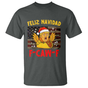 Funny Taco Trump F-Caw-F Christmas T Shirt Feliz Navidad TS14 Dark Heather Print Your Wear
