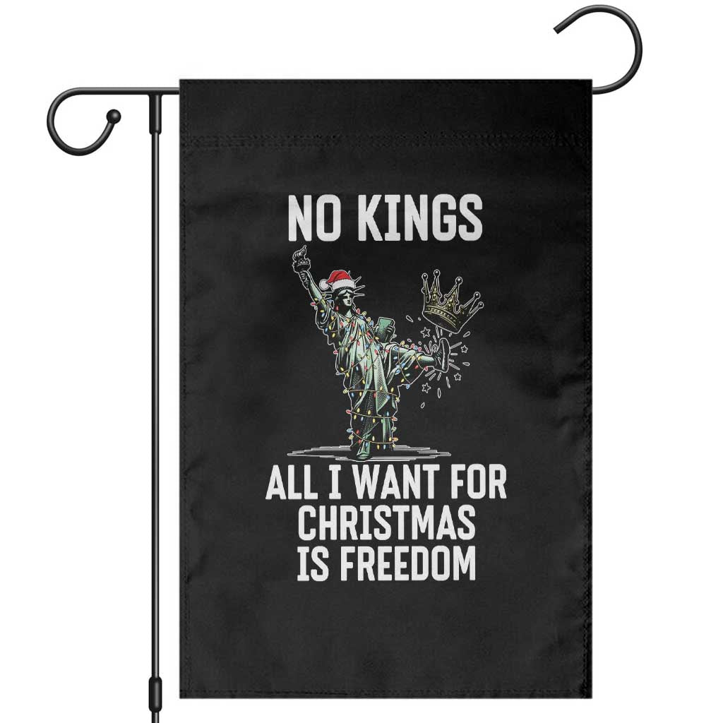 No Kings Garden Flag All I Want For Christmas Is Freedom TS14 Black Print Your Wear