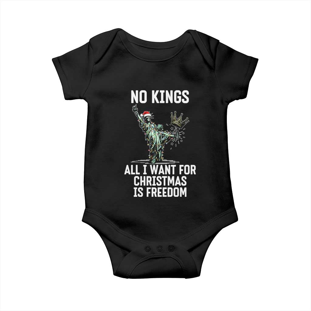 No Kings Baby Onesie All I Want For Christmas Is Freedom TS14 Black Print Your Wear