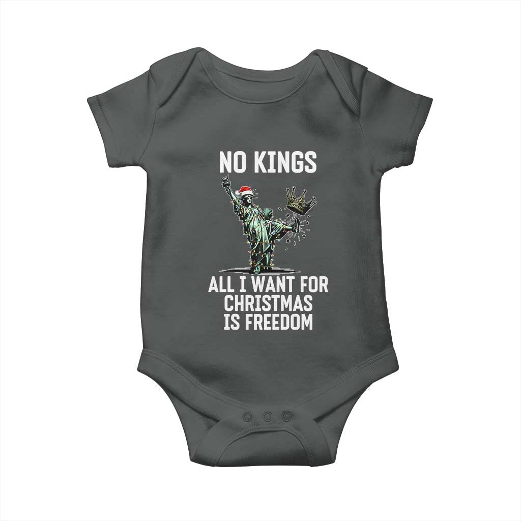 No Kings Baby Onesie All I Want For Christmas Is Freedom TS14 Dark Heather Print Your Wear