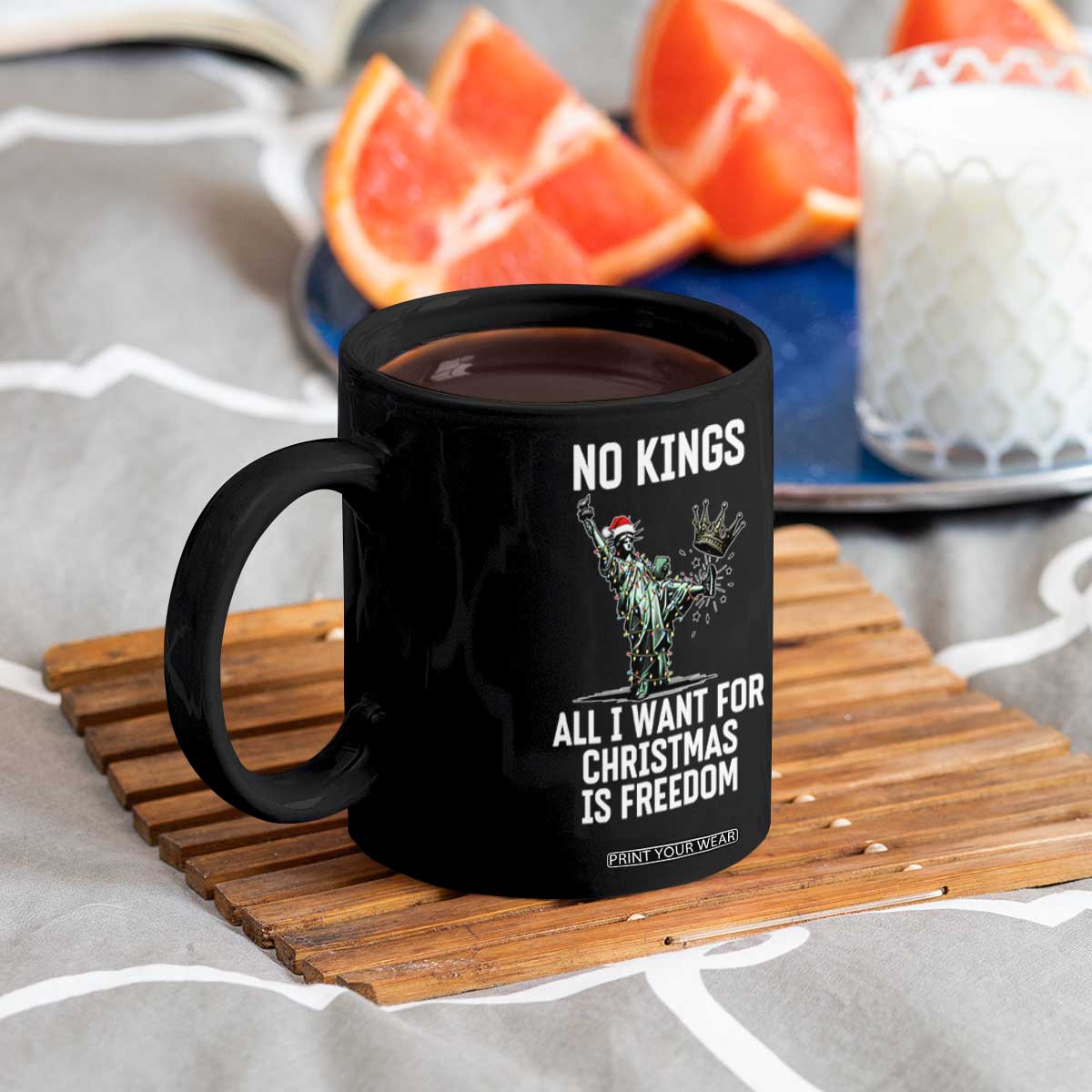 No Kings Coffee Mug All I Want For Christmas Is Freedom - Print Your Wear