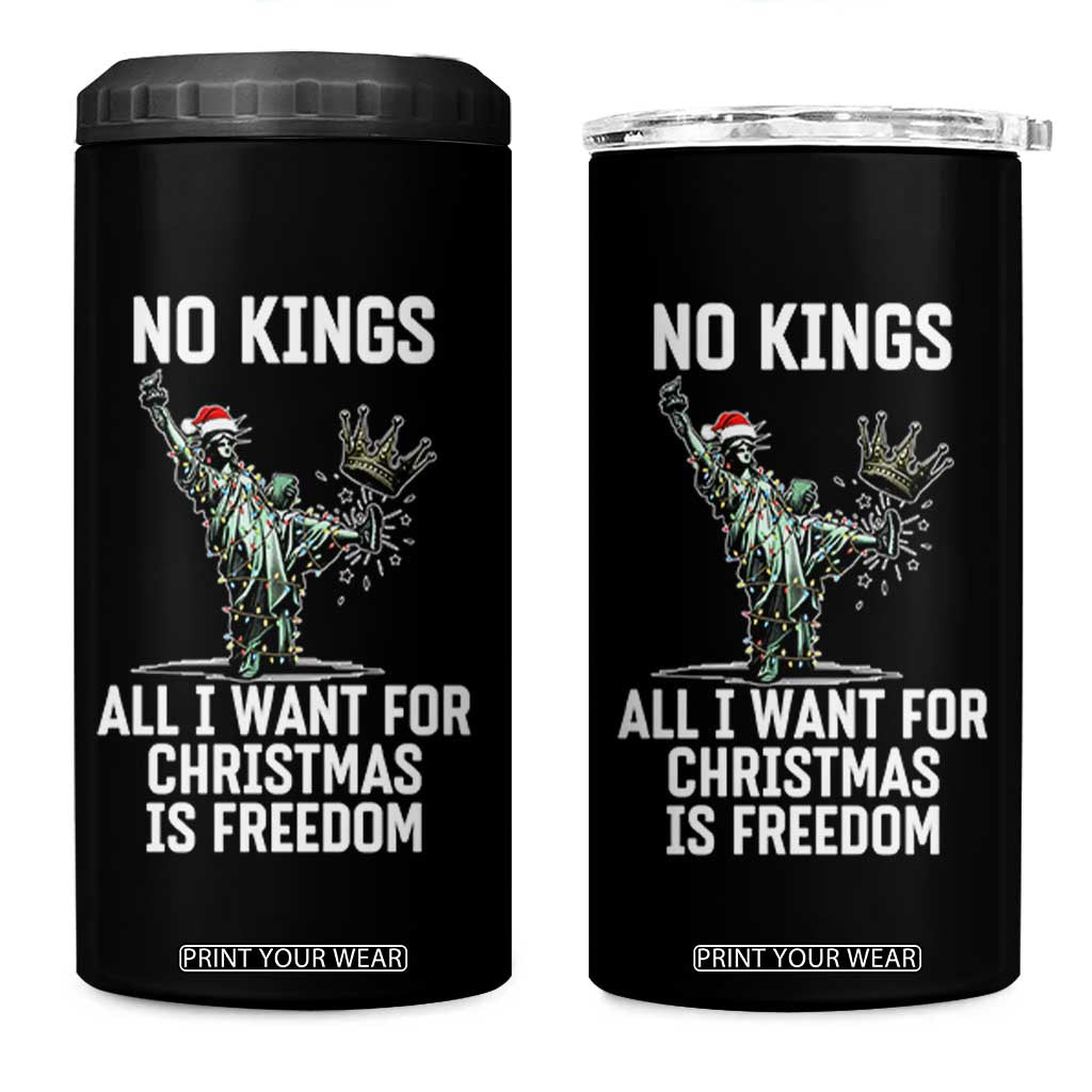 No Kings 4 in 1 Can Cooler Tumbler All I Want For Christmas Is Freedom TS14 One Size: 16 oz Black Print Your Wear