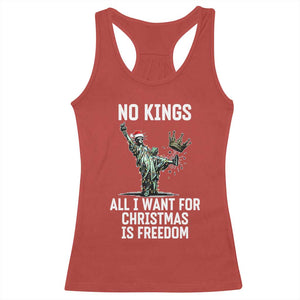 No Kings Racerback Tank Top All I Want For Christmas Is Freedom TS14 Red Print Your Wear