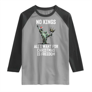 No Kings Raglan Shirt All I Want For Christmas Is Freedom TS14 Sport Gray Black Print Your Wear