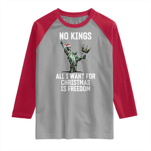 No Kings Raglan Shirt All I Want For Christmas Is Freedom TS14 Sport Gray Red Print Your Wear