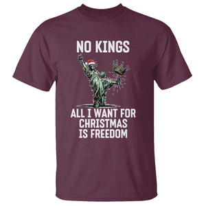 No Kings T Shirt All I Want For Christmas Is Freedom TS14 Maroon Print Your Wear