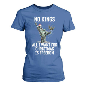No Kings T Shirt For Women All I Want For Christmas Is Freedom TS14 Royal Blue Print Your Wear
