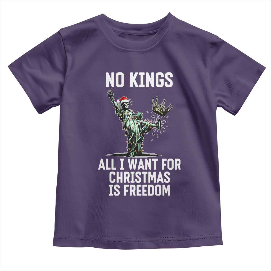 No Kings Toddler T Shirt All I Want For Christmas Is Freedom TS14 Purple Print Your Wear
