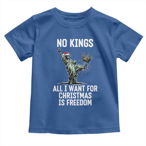 No Kings Toddler T Shirt All I Want For Christmas Is Freedom TS14 Royal Blue Print Your Wear