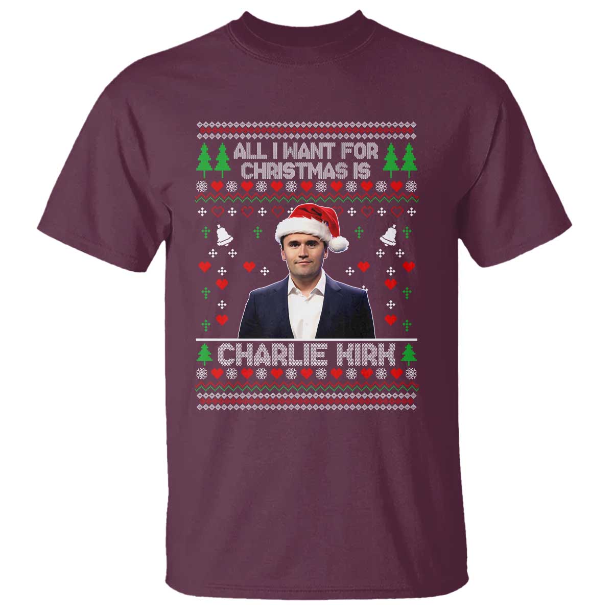 Charlie Kirk Christmas T Shirt Freedom Memorial Patriotic Christian Xmas TS14 Maroon Print Your Wear
