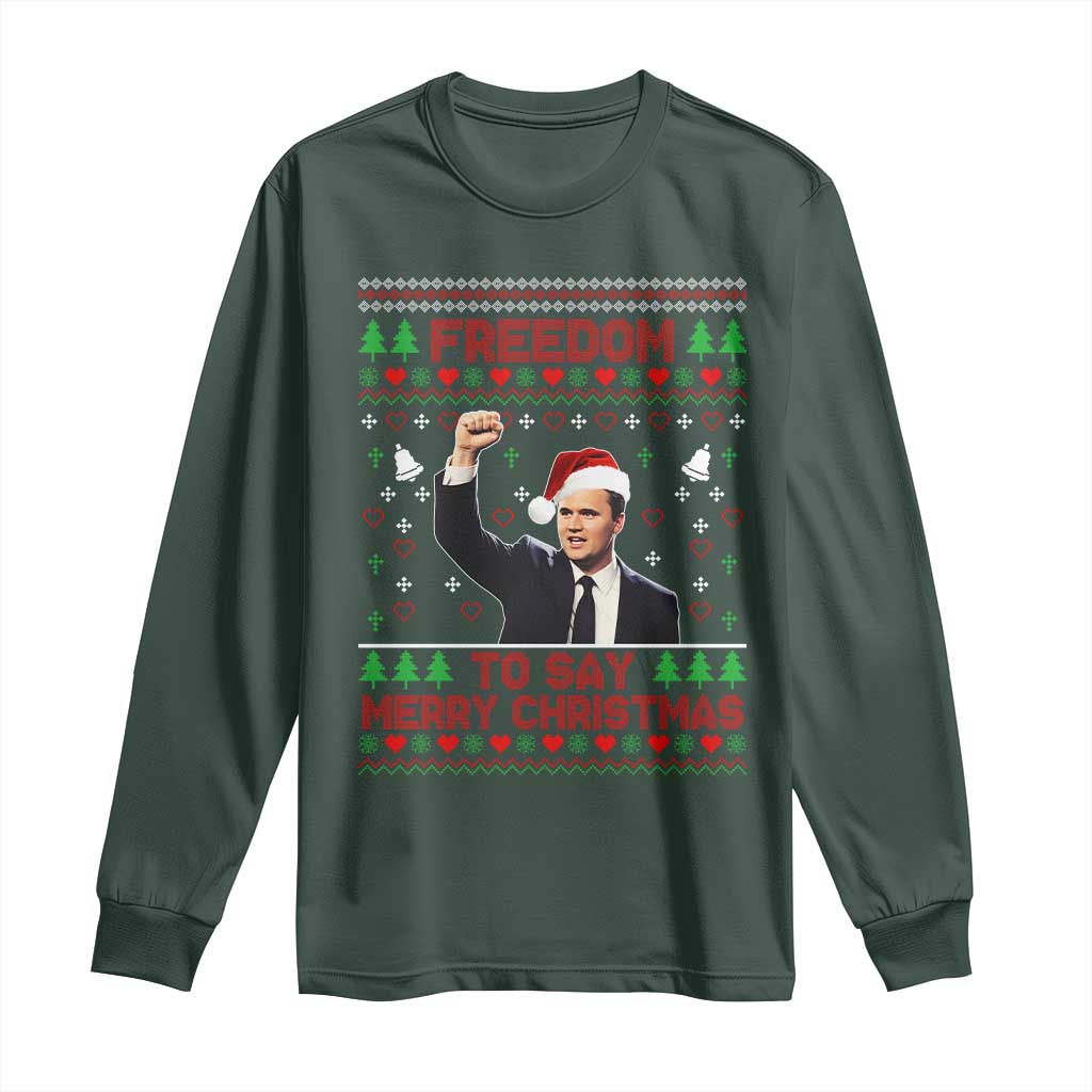 Charlie Kirk Christmas Long Sleeve Shirt Freedom To Say Merry Christmas TS14 Dark Forest Green Print Your Wear