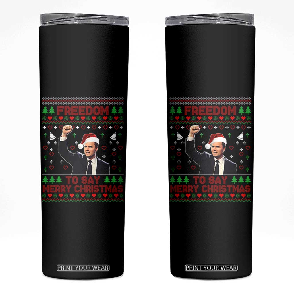 Charlie Kirk Christmas Skinny Tumbler Freedom To Say Merry Christmas - Print Your Wear