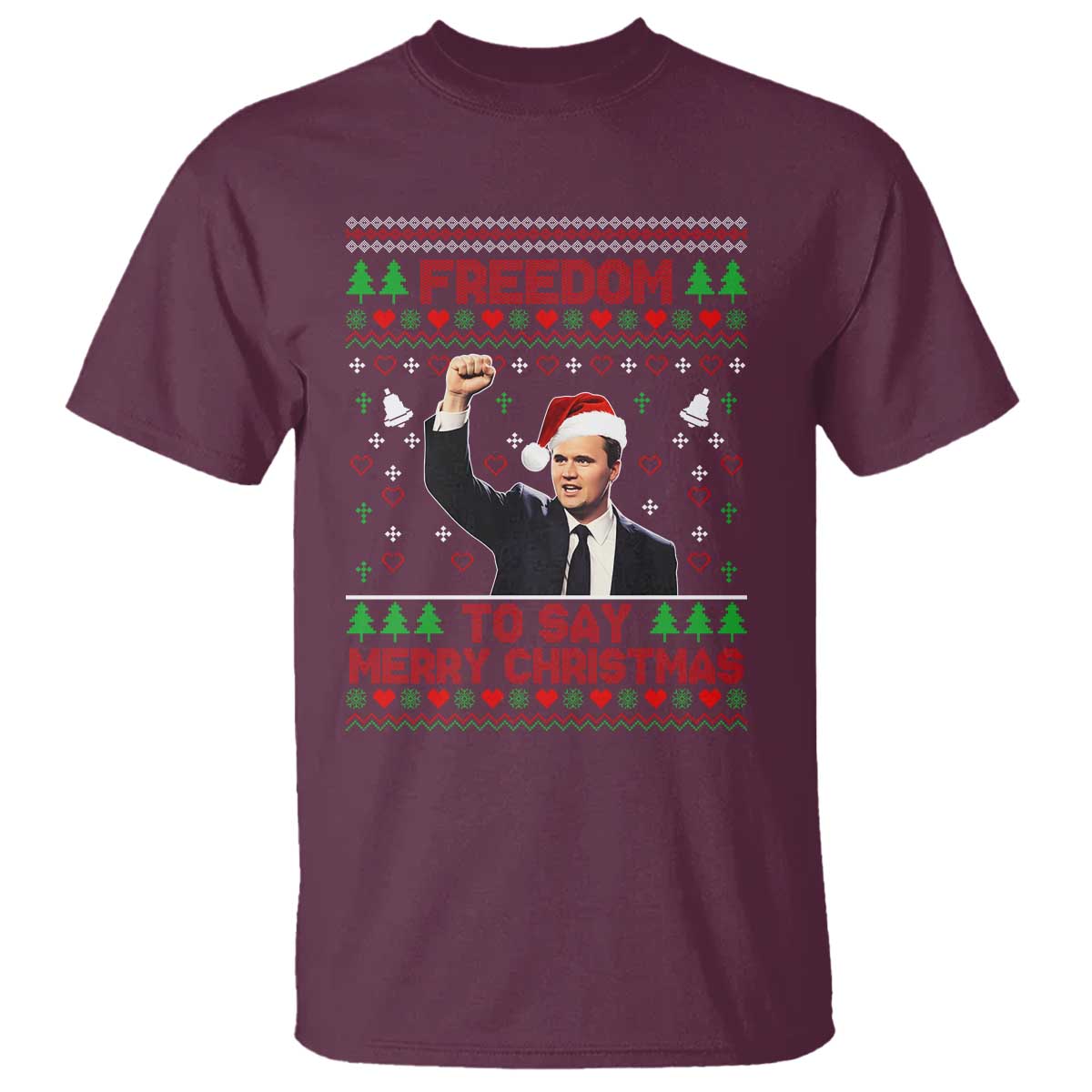 Charlie Kirk Christmas T Shirt Freedom To Say Merry Christmas TS14 Maroon Print Your Wear