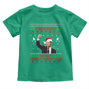 Charlie Kirk Christmas Toddler T Shirt Freedom To Say Merry Christmas TS14 Irish Green Print Your Wear
