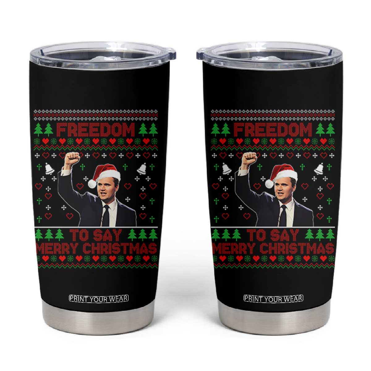 Charlie Kirk Christmas Tumbler Cup Freedom To Say Merry Christmas - Print Your Wear