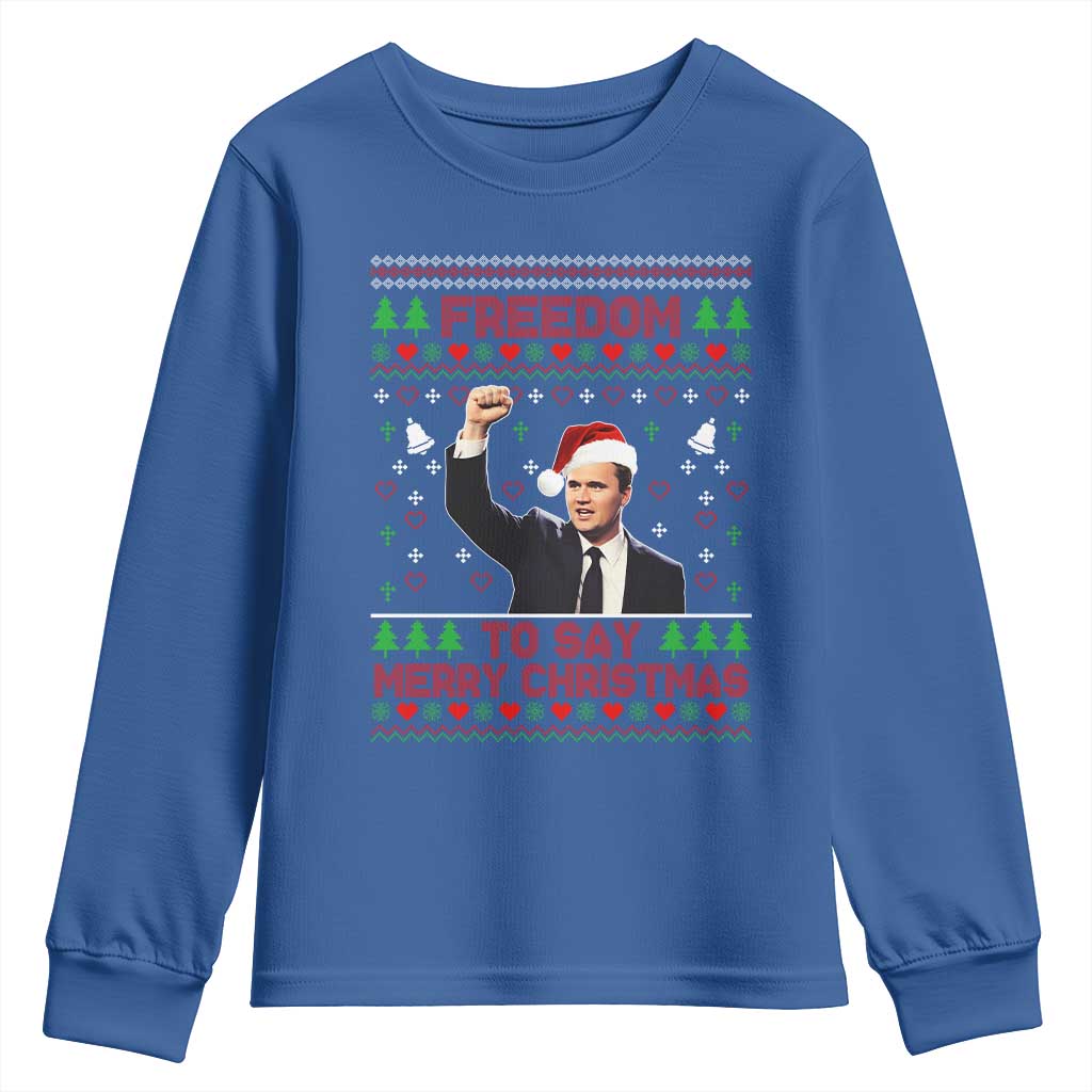 Charlie Kirk Christmas Youth Sweatshirt Freedom To Say Merry Christmas TS14 Royal Blue Print Your Wear