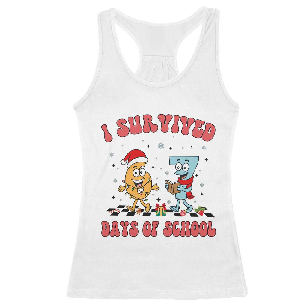 67 Six Seven Christmas Meme Racerback Tank Top I Survived Days Of School TS14 White Print Your Wear