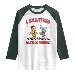 67 Six Seven Christmas Meme Raglan Shirt I Survived Days Of School TS14 White Dark Forest Green Print Your Wear