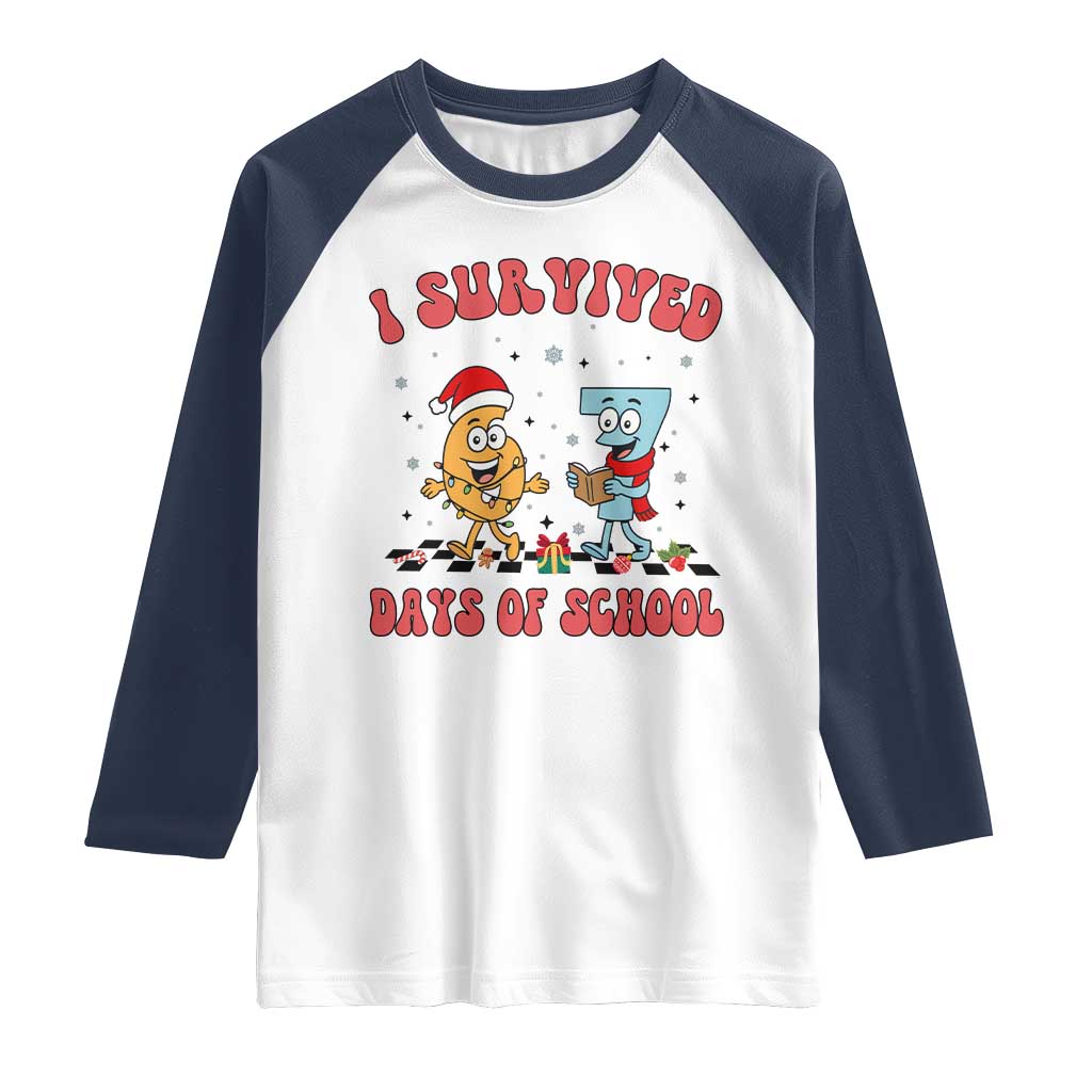 67 Six Seven Christmas Meme Raglan Shirt I Survived Days Of School TS14 White Navy Print Your Wear