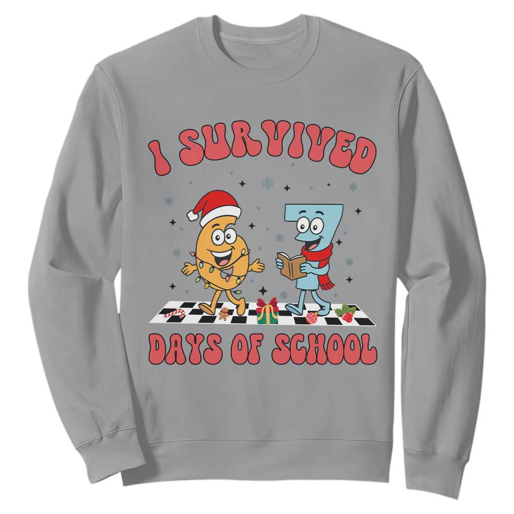 67 Six Seven Christmas Meme Sweatshirt I Survived Days Of School TS14 Sport Gray Print Your Wear