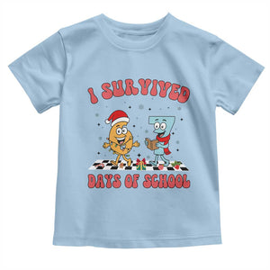 67 Six Seven Christmas Meme Toddler T Shirt I Survived Days Of School TS14 Light Blue Print Your Wear