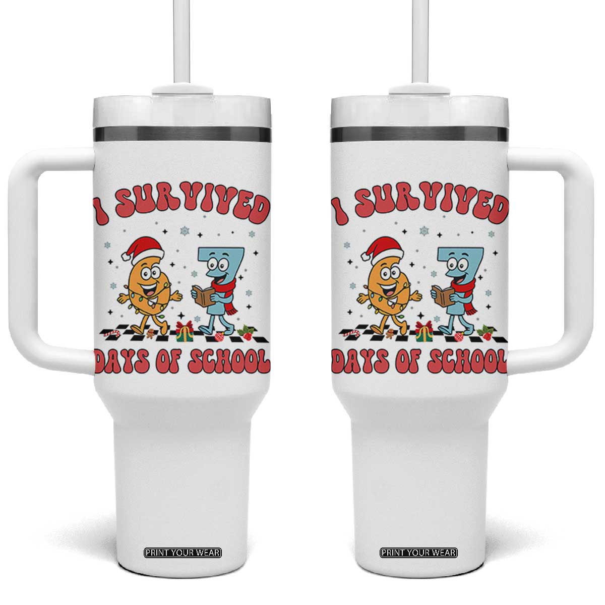 67 Six Seven Christmas Meme Tumbler With Handle I Survived Days Of School TS14 One Size: 40 oz White Print Your Wear