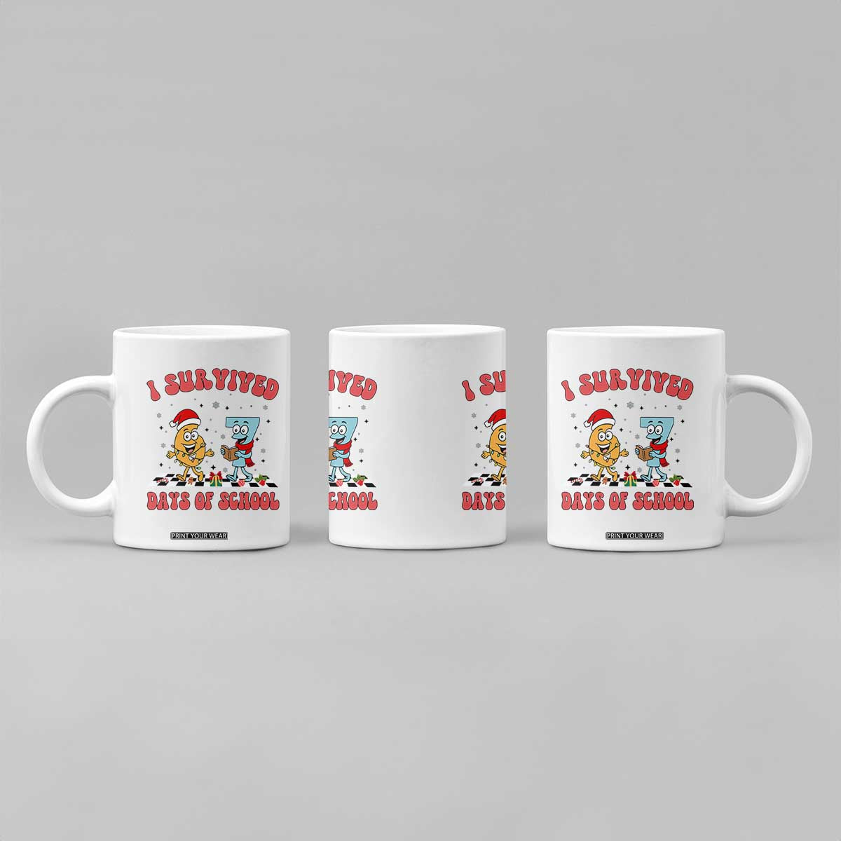 67 Six Seven Christmas Meme Coffee Mug I Survived Days Of School TS14 Print Your Wear