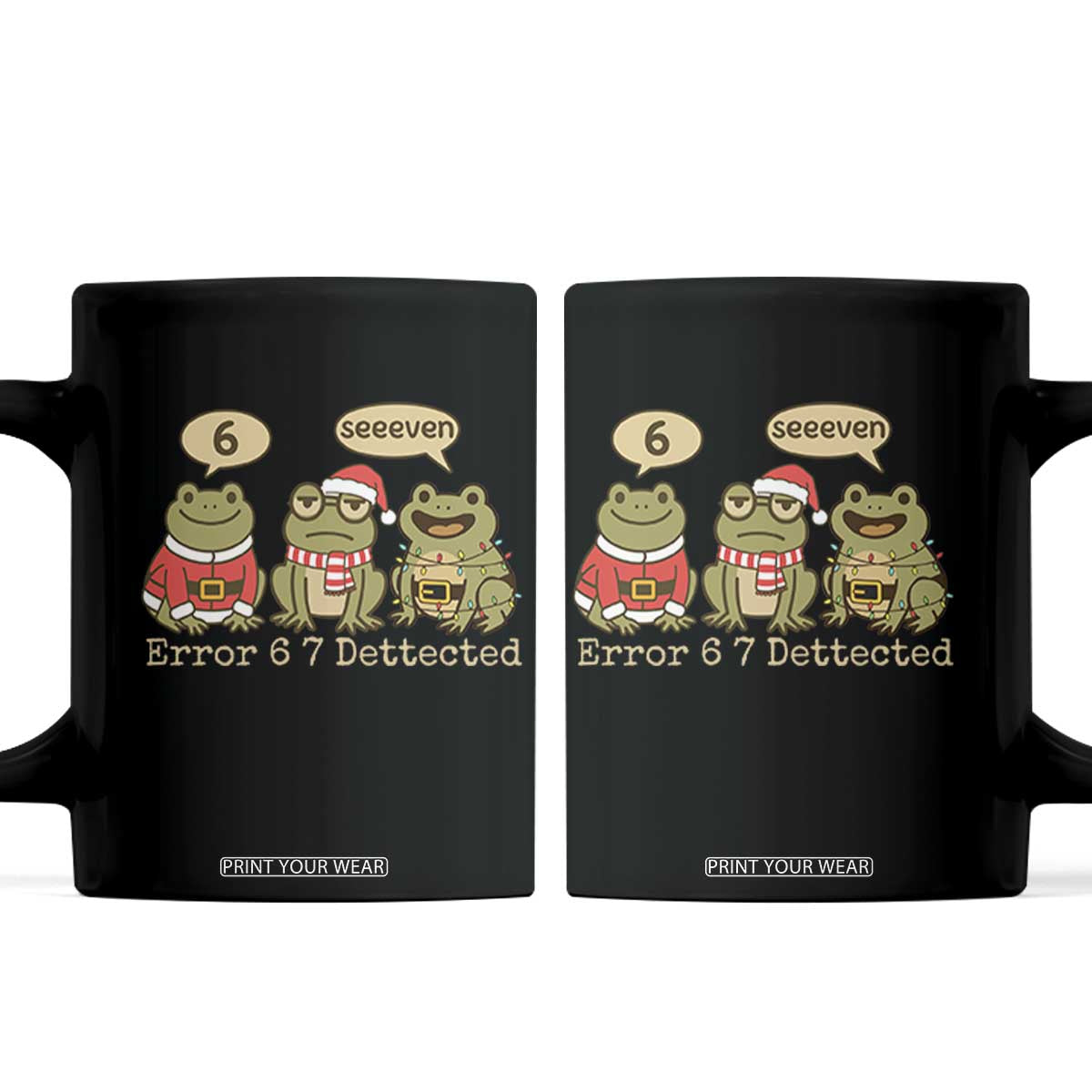 67 Six Seven Christmas Meme Coffee Mug Funny Frog Christmas Xmas TS14 Black Print Your Wear