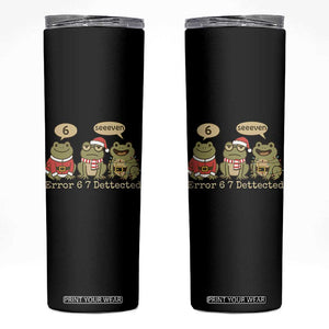 67 Six Seven Christmas Meme Skinny Tumbler Funny Frog Christmas Xmas TS14 Black Print Your Wear