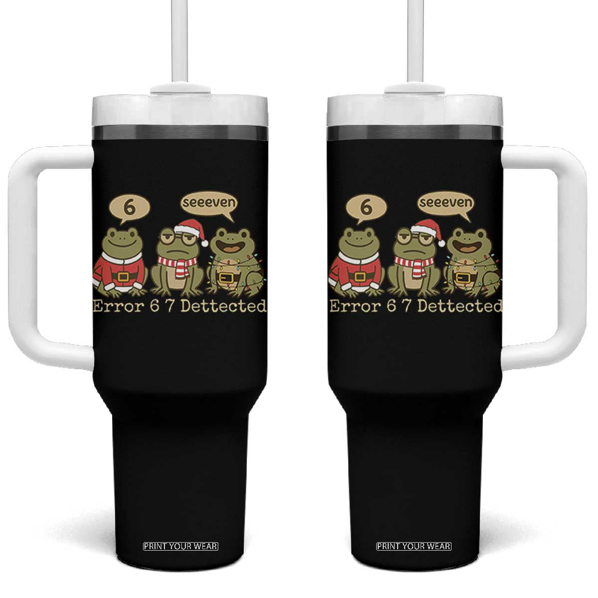 67 Six Seven Christmas Meme Tumbler With Handle Funny Frog Christmas Xmas TS14 One Size: 40 oz Black Print Your Wear