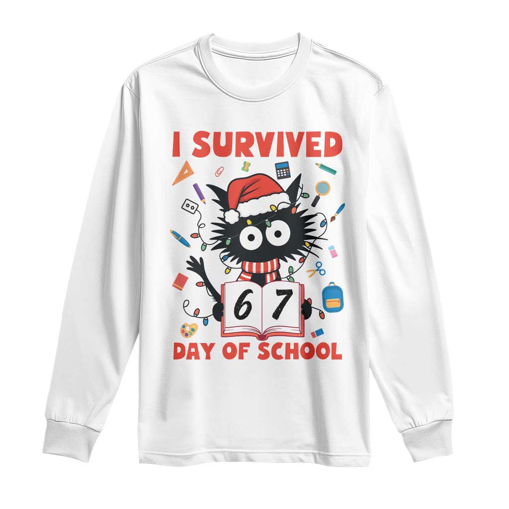 I Survived 67 Days Of School Cat Meme Long Sleeve Shirt Funny Christmas Six Seven Meme TS14 White Print Your Wear