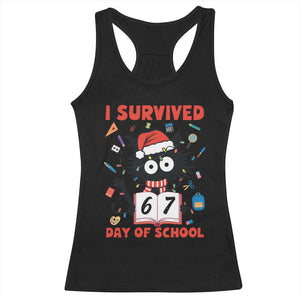 I Survived 67 Days Of School Cat Meme Racerback Tank Top Funny Christmas Six Seven Meme TS14 Black Print Your Wear